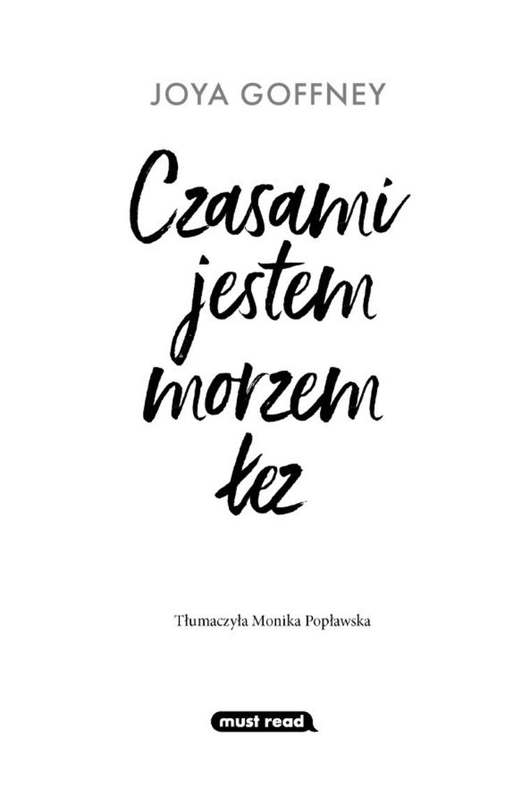 Czasami jestem morzem łez