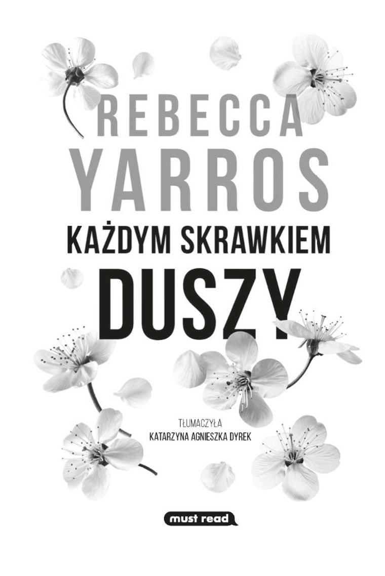 Każdym skrawkiem duszy
