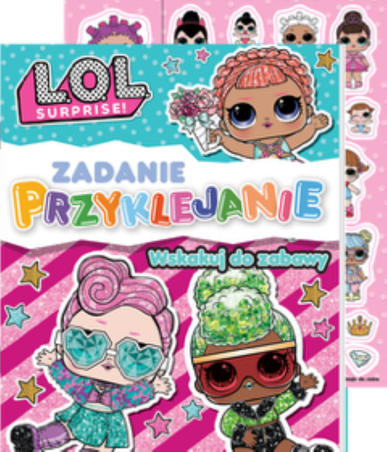 L.O.L. Surprise! Zadanie Przyklejanie. Część 1