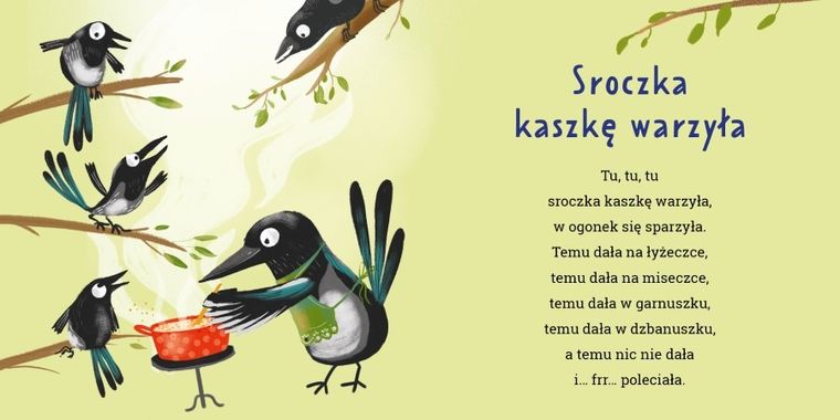 Moje pierwsze bajeczki. Sroczka kaszkę warzyła i inne rymowanki