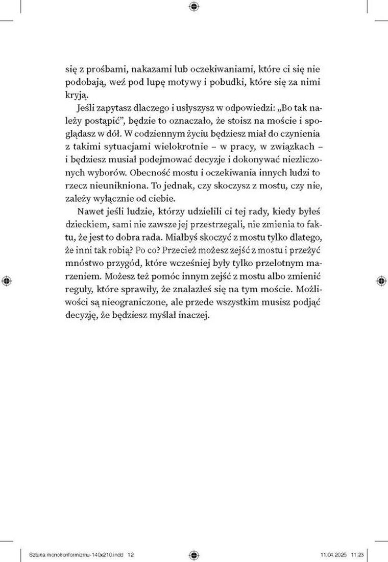 Nie bój się pójść własną drogą. Sztuka nonkonformizmu