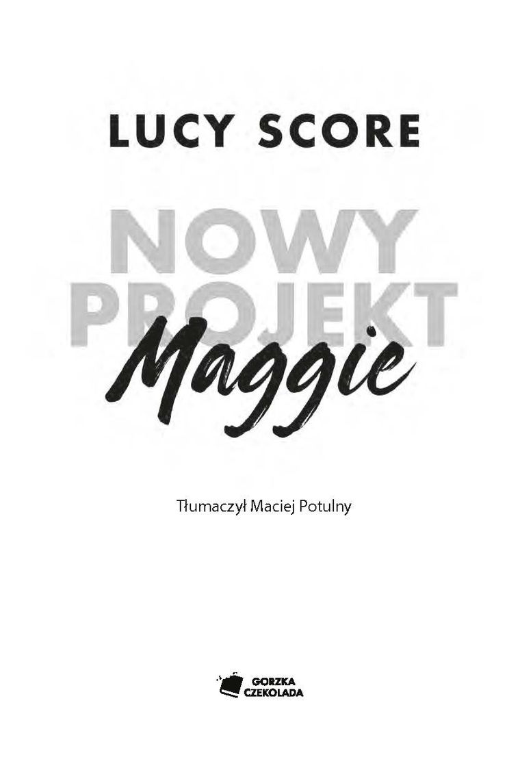 Nowy projekt Maggie