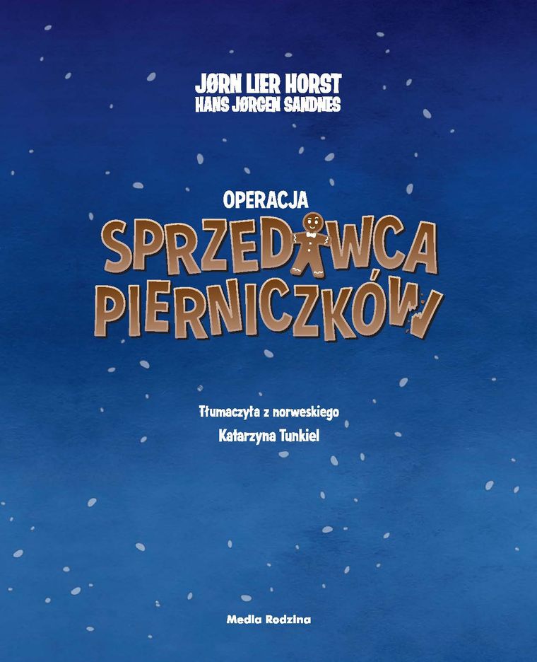 Operacja sprzedawca pierniczków
