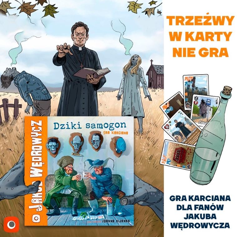 Portal Games, Jakub Wędrowycz: Dziki Samogon, gra towarzyska