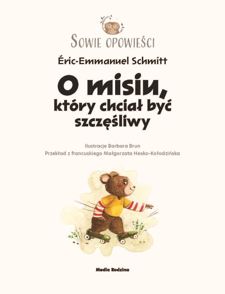 Sowie opowieści. O misiu, który chciał być szczęśliwy