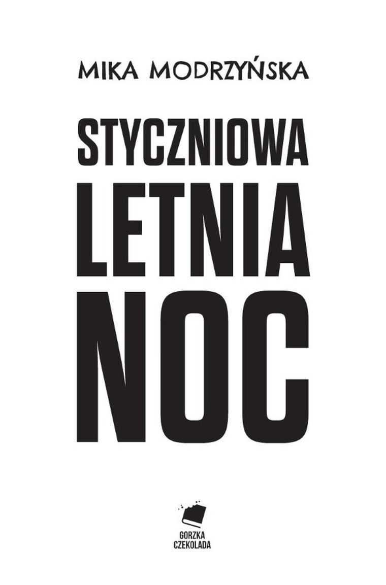 Styczniowa letnia noc