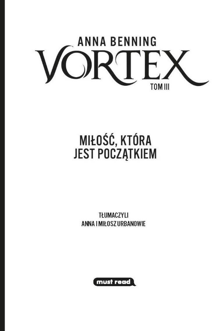 Vortex. Tom 3. Miłość, która jest początkiem