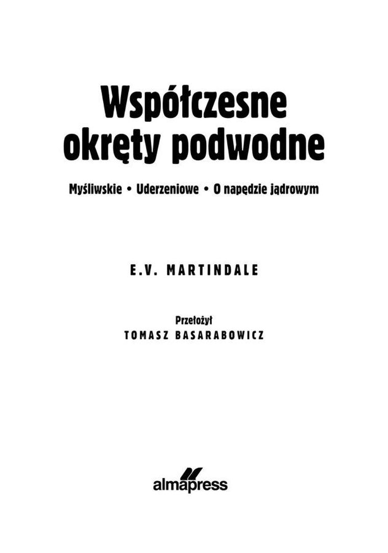 Współczesne okręty podwodne od 1990 do dziś. Myśliwskie, Uderzeniowe, O napędzie atomowym