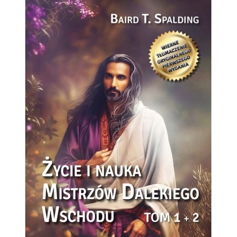 Życie i nauka Mistrzów Dalekiego Wschodu. Tom 1+2