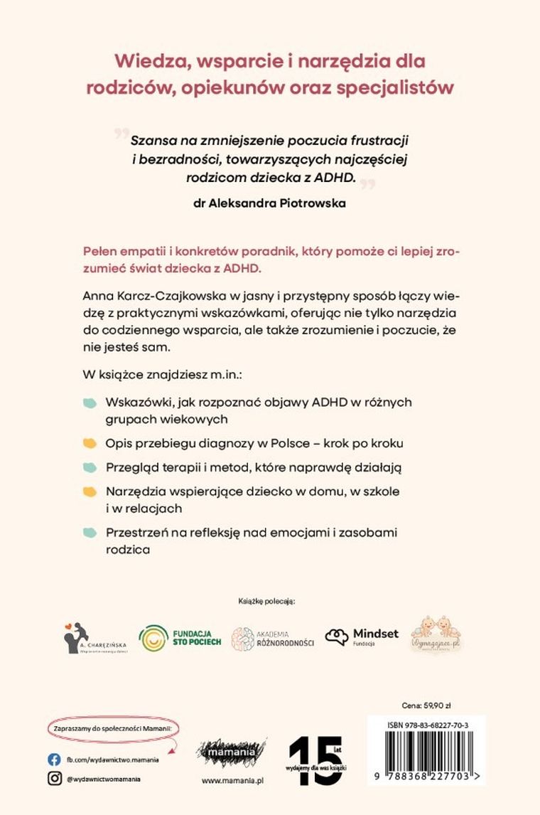 ADHD. Poradnik dla rodziców. Jak lepiej rozumieć i wspierać swoje wyjątkowe dziecko