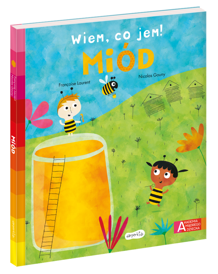 Akademia Mądrego Dziecka. Wiem, co jem! Miód