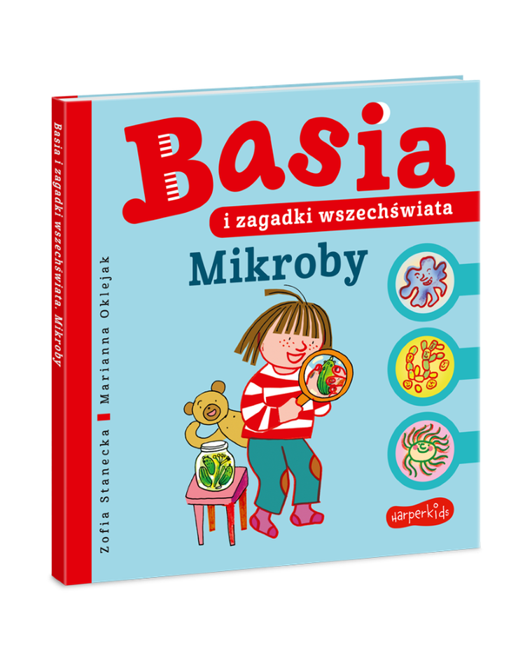 Basia i zagadki wszechświata. Tom 1. Mikroby