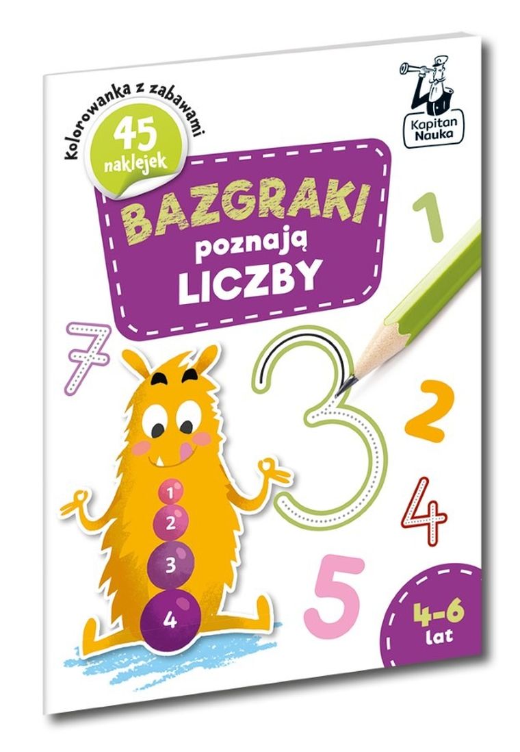 Kapitan Nauka. Bazgraki poznają liczby. 4-6 lat