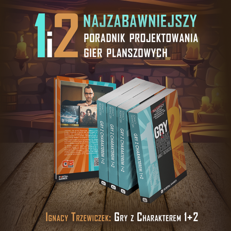 Portal Games. Gry z charakterem. Tom 1+2. Poradnik projektowania i publikowania gier planszowych
