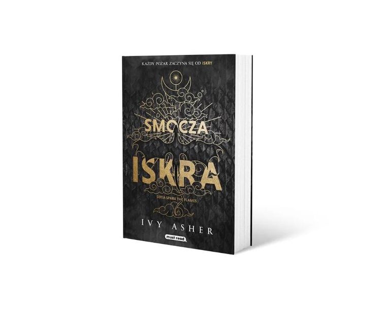 Smocza iskra. Spark The Flames. Tom 1