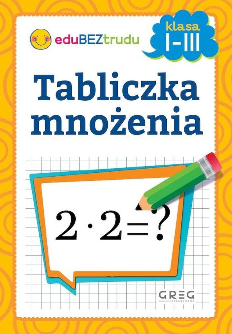 Tabliczka mnożenia. Klasy 1-3