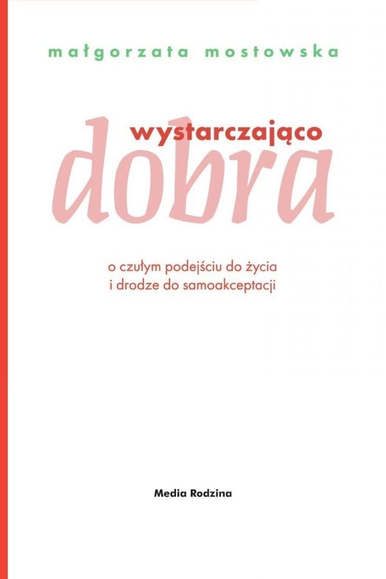Wystarczająco dobra