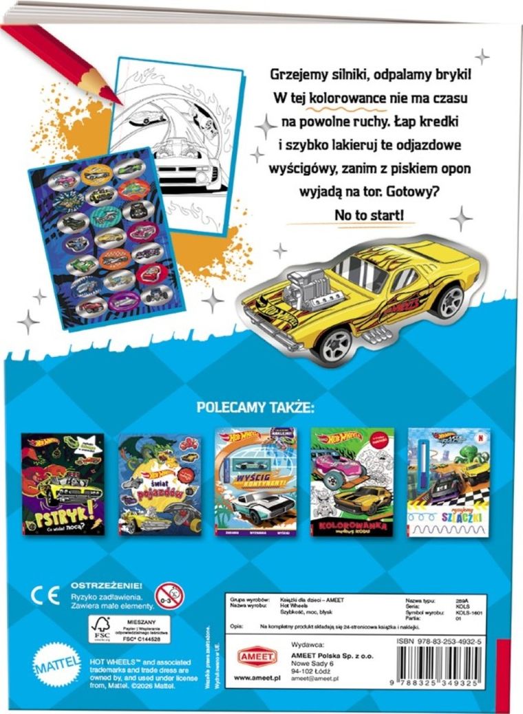 Hot Wheels. Szybkość, moc, błysk