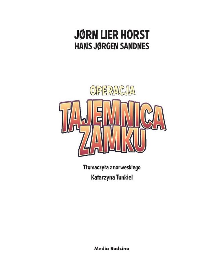 Operacja Tajemnica Zamku. Biuro detektywistyczne nr 2