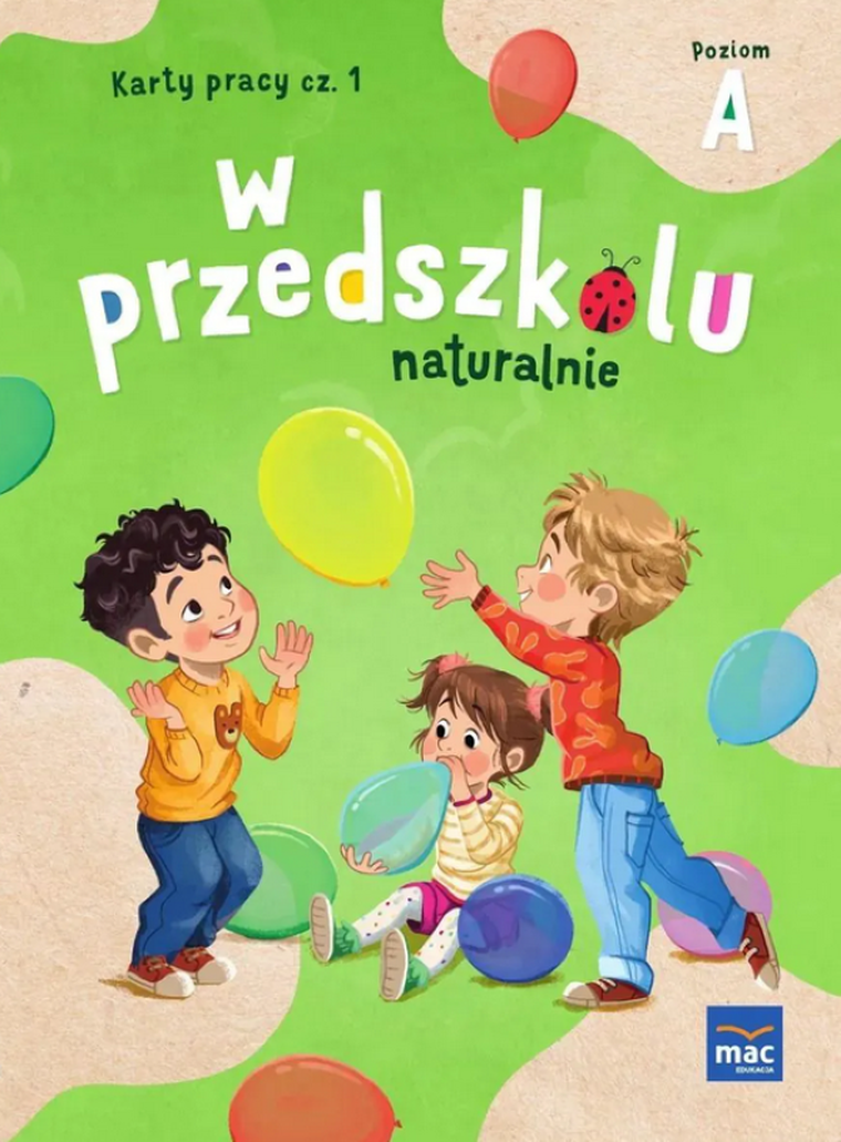 Pakiet: W przedszkolu naturalnie. Poziom A