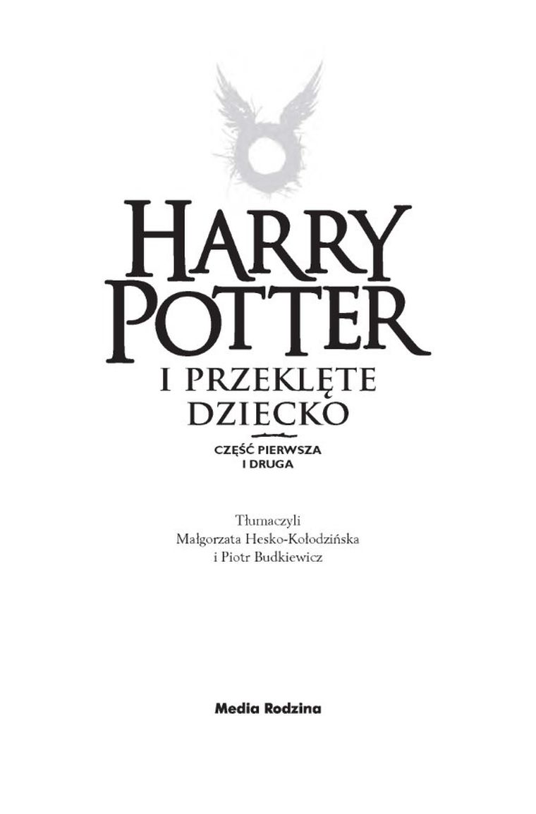 Harry Potter i przeklęte dziecko. Część 1-2