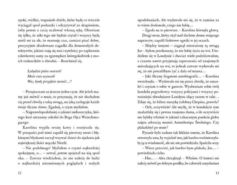 Cichym ścigałam go lotem