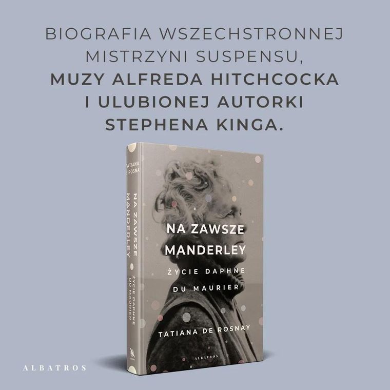 Na zawsze Manderley. Życie Daphne Du Maurier
