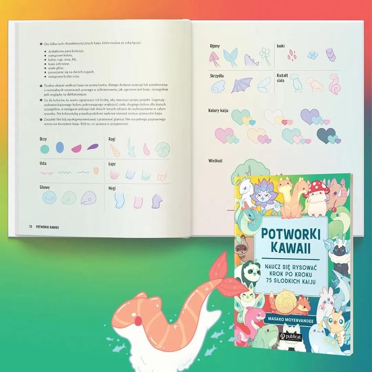 Potworki kawaii. Naucz się rysować krok po kroku. 75 słodkich kaiju