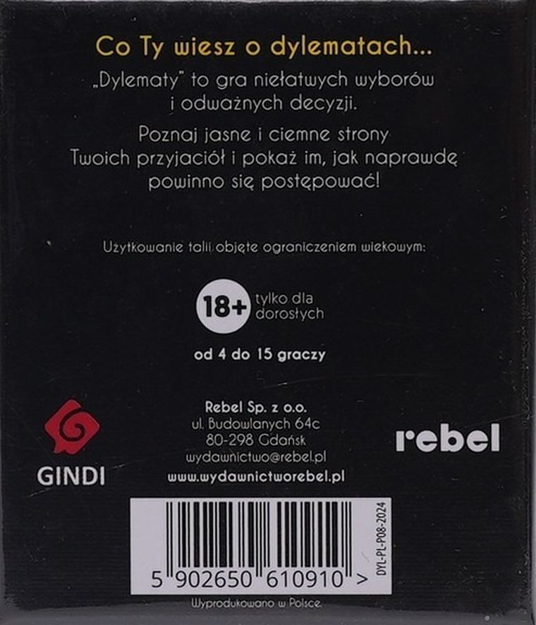 Rebel, Dylematy, gra towarzyska