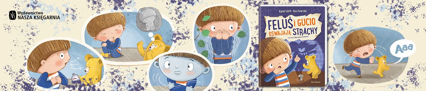 Feluś i Gucio oswajają strachy