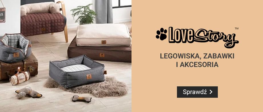 Love Story - legowiska, transportery, zabawki