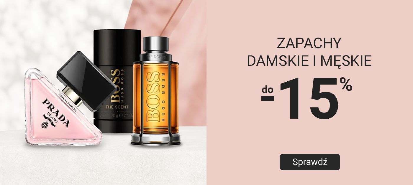 Zapachy damskie i męskie do -15%