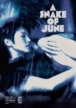 A Snake of June/ What Else Films. DVD