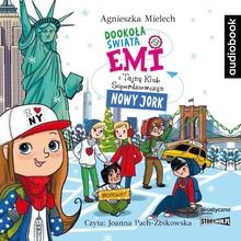 Emi i Tajny Klub Superdziewczyn. Dookoła świata. Audiobook CD
