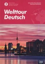Język Niemiecki. Welttour Deutsch 2. Zeszyt ćwiczeń. Liceum i technikum