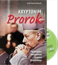 Kryptonim Prorok. Jak bezpieka inwigilował Prymasa Wyszyńskiego + DVD