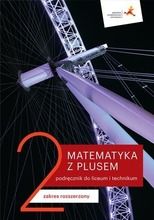 Matematyka LO 2 Z Plusem. ZP podręcznik
