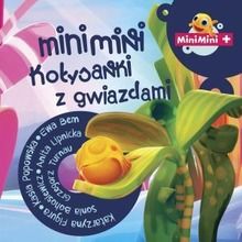 Mini Mini. Kołysanki z gwiazdami. CD
