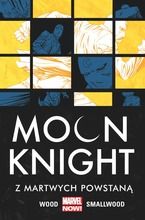 Moon Knight. Tom 2. Z martwych powstaną
