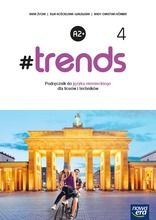 Nowe. Język niemiecki. #trends 4. Podręcznik. Liceum i technikum