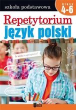 Repetytorium. Język polski. Klasy 4-6