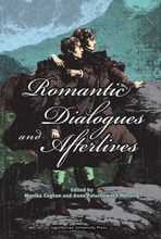 Romantic dialogues and afterlives