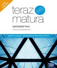 Teraz matura Matematyka 2020. Poziom podstawowy. Zbiór zadań i zestawów maturalnych.