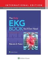 The Only EKG Book. You'll Ever Need