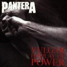 Vulgar Display of Power. CD