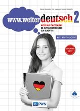 www.weiter deutsch 2. Materialy ćwiczeniowe do języka niemieckiego dla klasy 8. Kurs kontynuacyjny