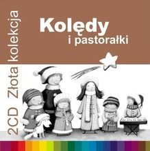 Złota kolekcja. Kolędy i pastorałki. Vol. 1 & Vol. 2. 2CD