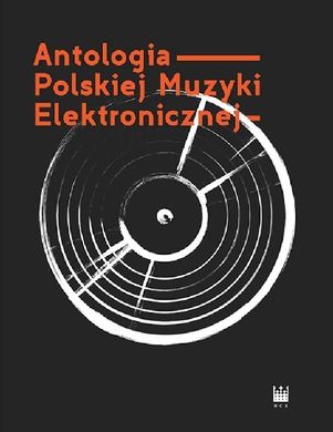 Antologia Polskiej muzyki elektronicznej + 2CD
