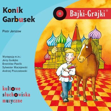 Bajki-Grajki. Konik Garbusek. Audiobook CD mp3