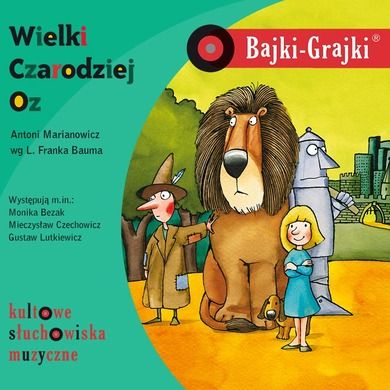 Bajki-Grajki. Wielki Czarodziej Oz. Audiobook CD mp3